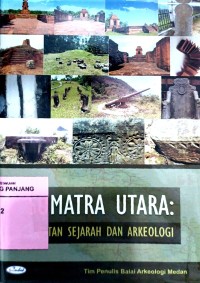Sumatra Utara: catatan sejarah dan arkeologi