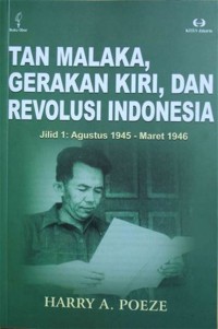Tan Malaka Gerakan Kiri, Dan Revolusi Indonesia jilid 1