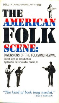 The American folk scene: dimensions of the folksong revival